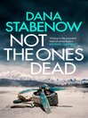 Cover image for Not the Ones Dead